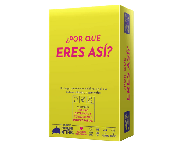 ¿Por qué eres así?